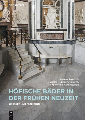 Höfische Bäder in der Frühen Neuzeit: Gestalt und Funktion book