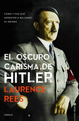 El Oscuro Carisma de Hitler book