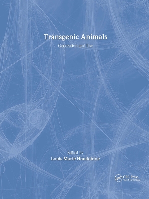 Transgenic Animals by Louis-Marie Houdebine