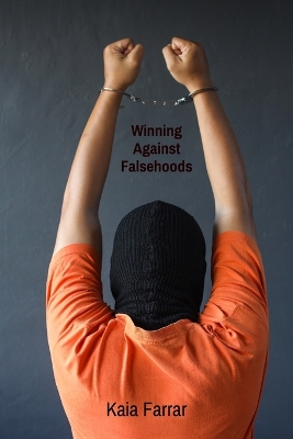 Winning Against Falsehoods: A Comprehensive Guide to Defamation Litigation and Dispute Resolution book