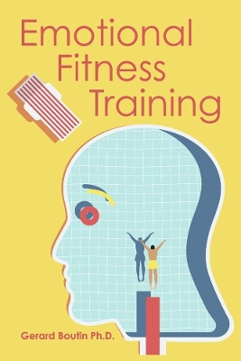 Emotional Fitness Training book