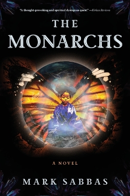 The Monarchs by Mark Sabbas