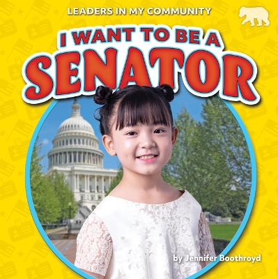 I Want to Be a Senator book