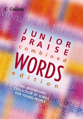 Junior Praise: Combined Words Edition book