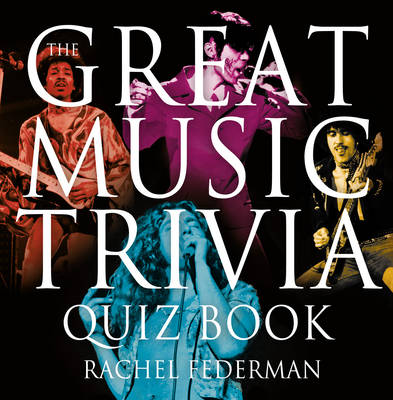 The Great Music Trivia Quiz Book book