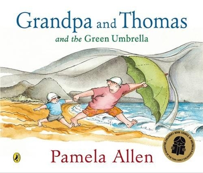 Grandpa And Thomas And The Green Umbrella by Pamela Allen