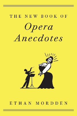 The New Book of Opera Anecdotes book