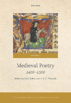 The Oxford History of Poetry in English: Volume 3. Medieval Poetry: 1400-1500 book