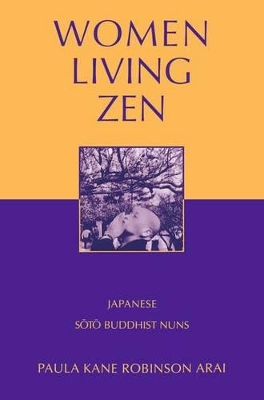 Women Living Zen by Paula Kane Robinson Arai