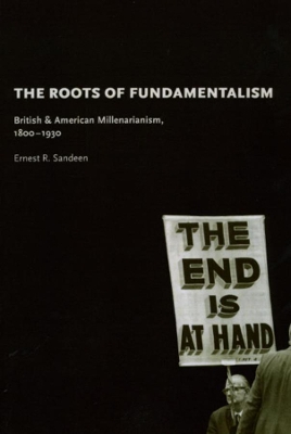 Roots of Fundamentalism book