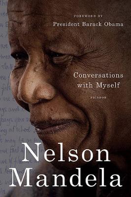 Conversations with Myself by Nelson Mandela