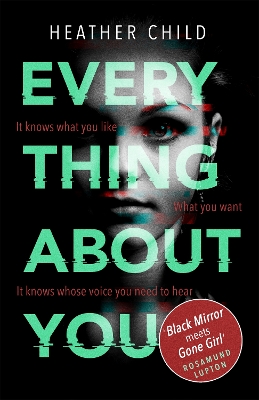 Everything About You: Discover this year's most cutting-edge thriller by Heather Child