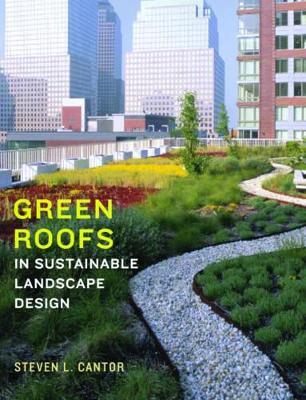 Green Roofs in Sustainable Landscape Design book