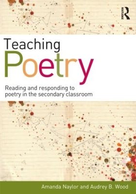 Teaching Poetry by Amanda Naylor