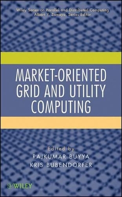Market-oriented Grid and Utility Computing book