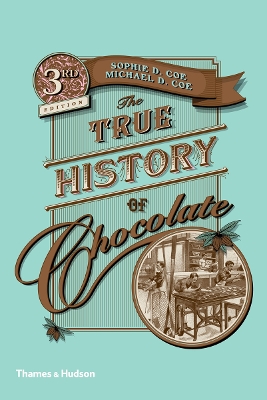 True History of Chocolate book