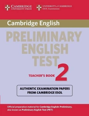 Cambridge Preliminary English Test 2 Teacher's Book book