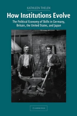 How Institutions Evolve by Kathleen Thelen