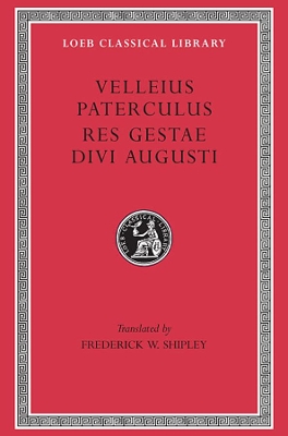 The Res Gestae Divi Augusti by Velleius Paterculus