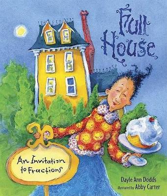 Full House: An Invitation to Fractions Big Book by Dayle Ann Dodds