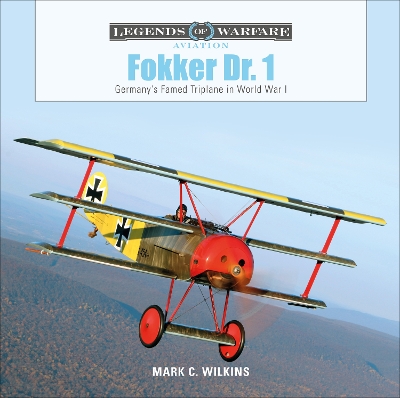 Fokker Dr. 1: Germany's Famed Triplane in World War I book