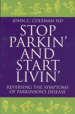 Stop Parkin' and Start Livin' book