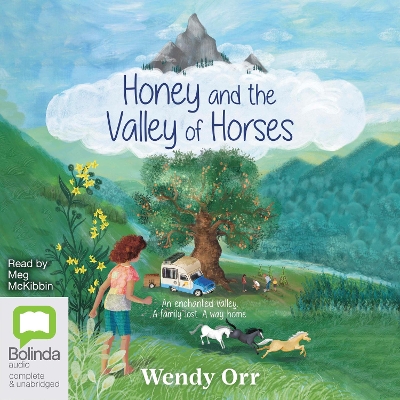 Honey and the Valley of Horses by Wendy Orr