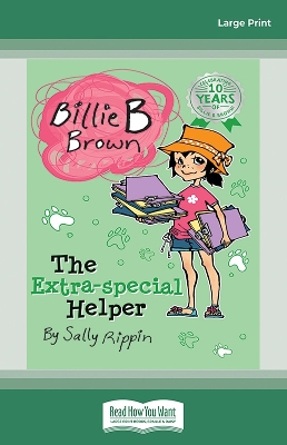 The The Extra-Special Helper: Billie B Brown 5 by Sally Rippin