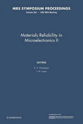 Materials Reliability in Microelectronics II: Volume 265 book