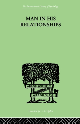 Man In His Relationships book