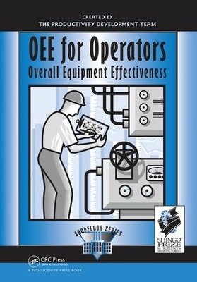 OEE for Operators: Overall Equipment Effectiveness by Productivity Press Development Team