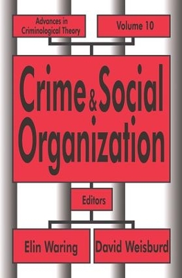 Crime and Social Organization book