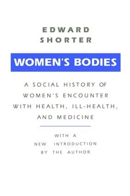 Women's Bodies by Edward Shorter