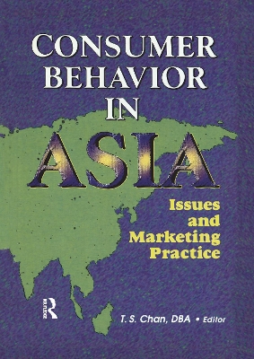 Consumer Behavior in Asia: Issues and Marketing Practice by Erdener Kaynak