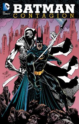Batman Contagion TP by Chuck Dixon