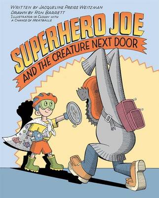 Superhero Joe and the Creature Next Door book