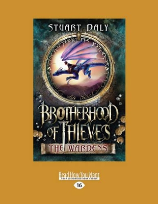 The Wardens: Brotherhood of Thieves (book 1) book