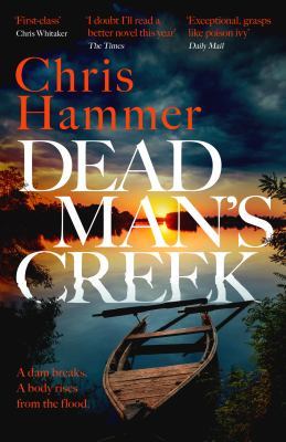 Dead Man's Creek: The Times Crime Book of the Year 2023 book