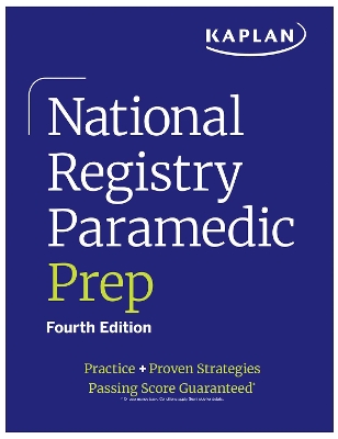 National Registry Paramedic Prep: Practice + Proven Strategies book