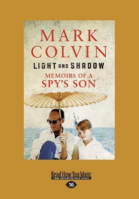 Light and Shadow: Memoir's of a Spy's Son book