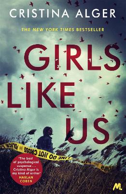 Girls Like Us: Sunday Times Crime Book of the Month and New York Times bestseller book