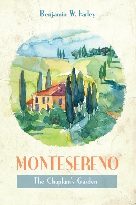 Montesereno by Benjamin W Farley