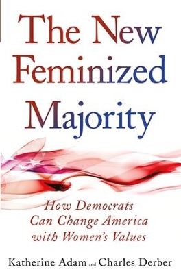 New Feminized Majority by Katherine Adam