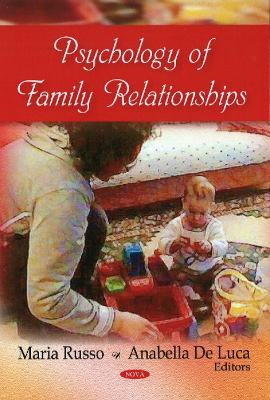 Psychology of Family Relationships book