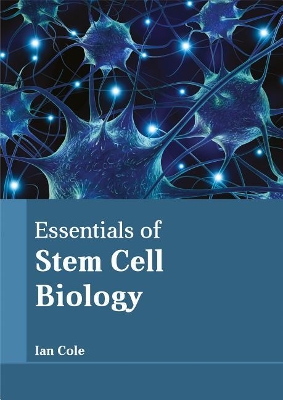 Essentials of Stem Cell Biology book