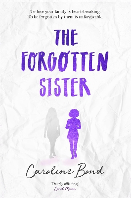 The Forgotten Sister by Caroline Bond