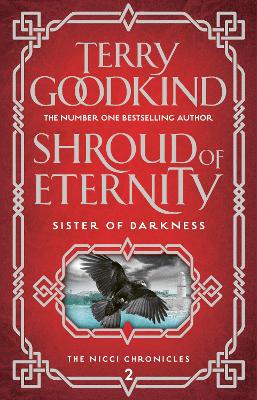 Shroud of Eternity by Terry Goodkind