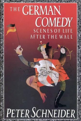 The German Comedy by Peter Schneider