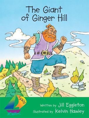 The Giant of Ginger Hill by Jill Eggleton