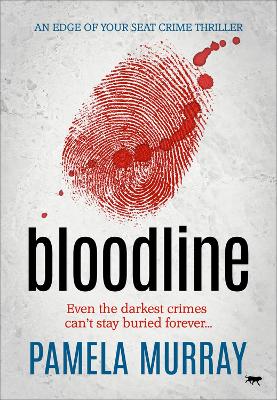 Bloodline: An Edge of Your Seat Crime Thriller book